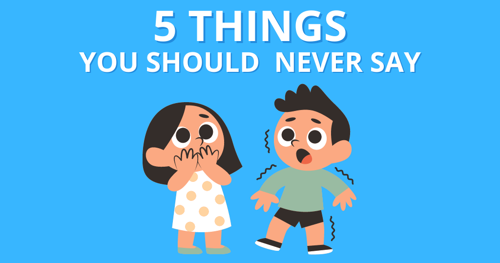 The 5 Things You Should Never Say To Your Grandkids